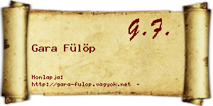 Gara Fülöp névjegykártya